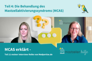 Mastzellenhilfe Behandlung MCAS Medpertise Interview